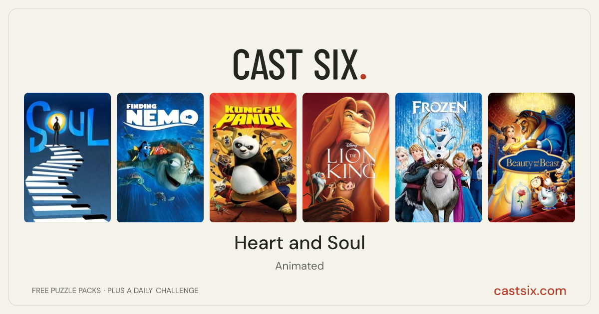 Heart and Soul: a Cast Six movie puzzle. Six movie posters in a row: Soul, Finding Nemo, Kung Fu Panda, The Lion King, Frozen, Beauty and the Beast. Six movies, six categories, three checks. Free to play at castsix.com.