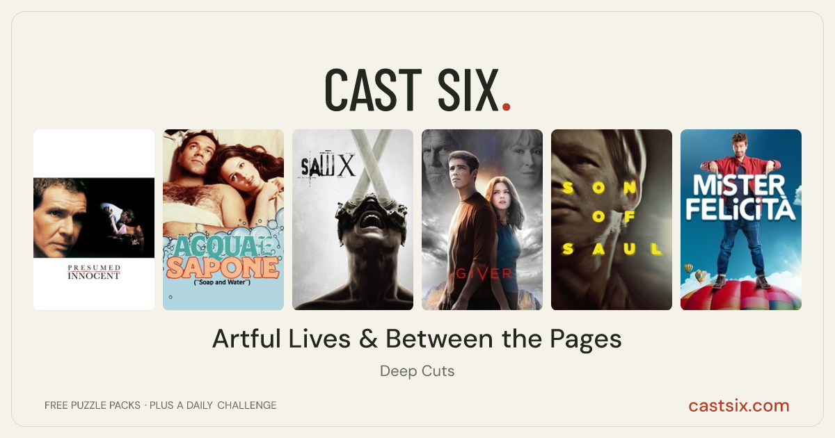 Artful Lives & Between the Pages: a Cast Six movie puzzle. Six movie posters in a row: Presumed Innocent, Soap and Water, Saw X, The Giver, Son of Saul, Mister Happiness. Six movies, six categories, three checks. Free to play at castsix.com.