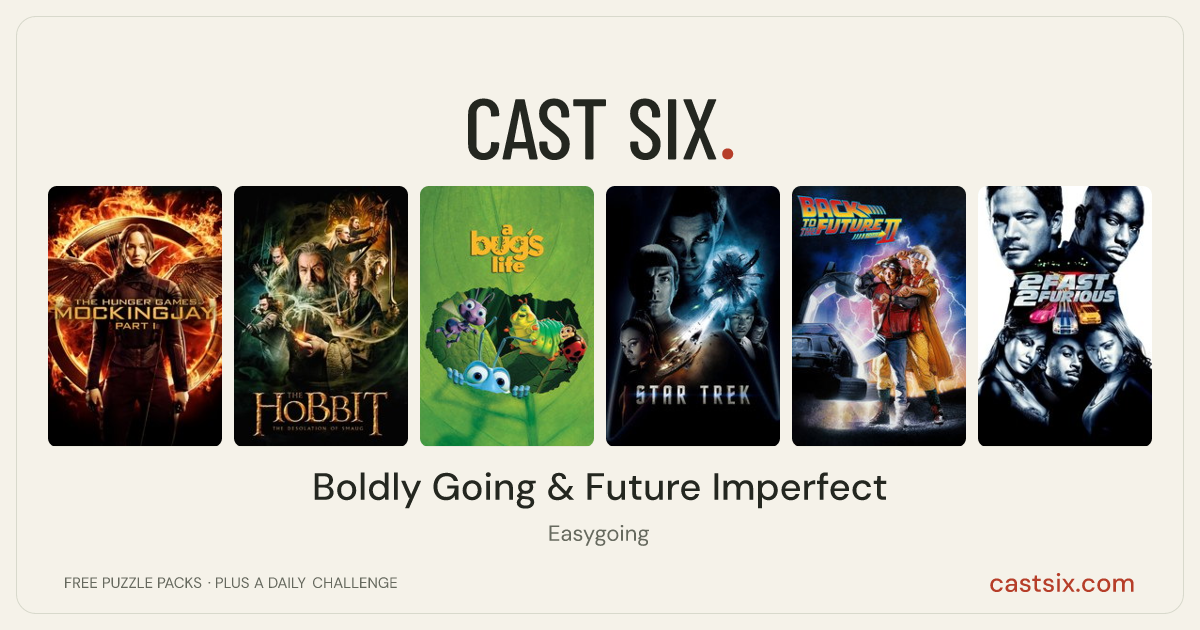 Boldly Going & Future Imperfect: a Cast Six movie puzzle. Six movie posters in a row: The Hunger Games: Mockingjay - Part 1, The Hobbit: The Desolation of Smaug, A Bug's Life, Star Trek, Back to the Future Part II, 2 Fast 2 Furious. Six movies, six categories, three checks. Free to play at castsix.com.