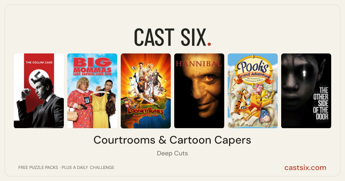 Courtrooms & Cartoon Capers: a Cast Six movie puzzle. Six movie posters in a row: The Collini Case, Big Mommas: Like Father, Like Son, Looney Tunes: Back in Action, Hannibal, Pooh's Grand Adventure: The Search for Christopher Robin, The Other Side of the Door. Six movies, six categories, three checks. Free to play at castsix.com.
