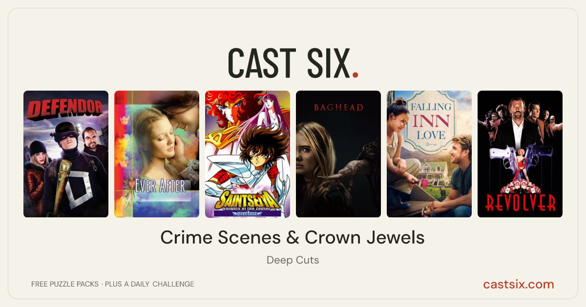 Crime Scenes & Crown Jewels: a Cast Six movie puzzle. Six movie posters in a row: Defendor, EverAfter, Saint Seiya Heaven Chapter: Overture, Baghead, Falling Inn Love, Revolver. Six movies, six categories, three checks. Free to play at castsix.com.
