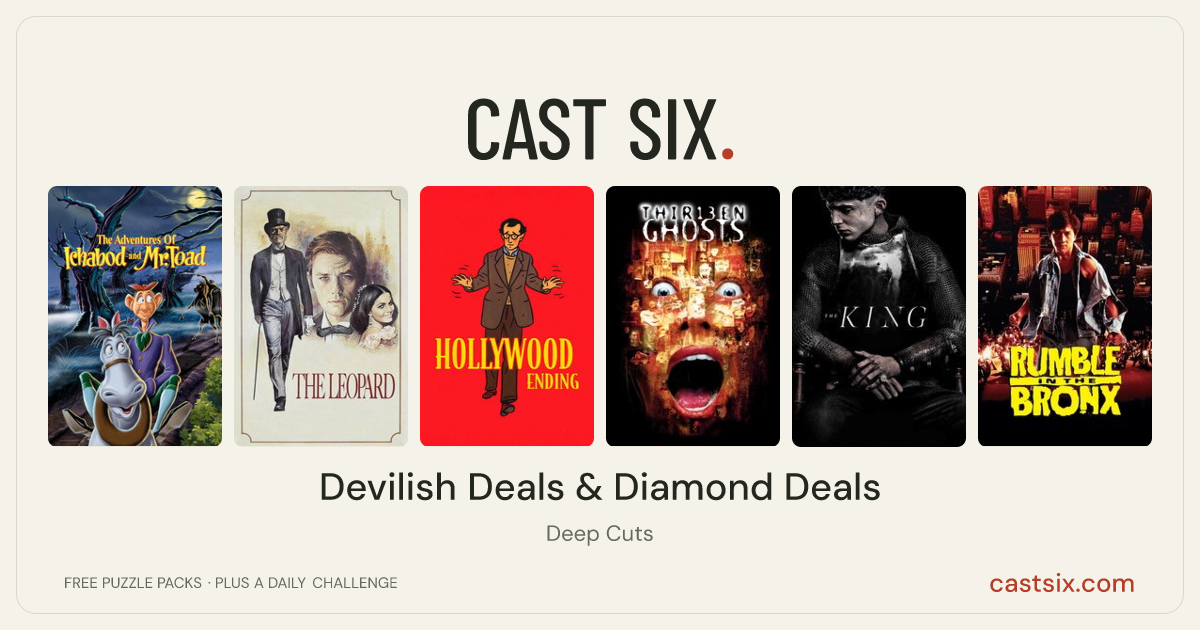 Devilish Deals & Diamond Deals: a Cast Six movie puzzle. Six movie posters in a row: The Adventures of Ichabod and Mr. Toad, The Leopard, Hollywood Ending, Thir13en Ghosts, The King, Rumble in the Bronx. Six movies, six categories, three checks. Free to play at castsix.com.
