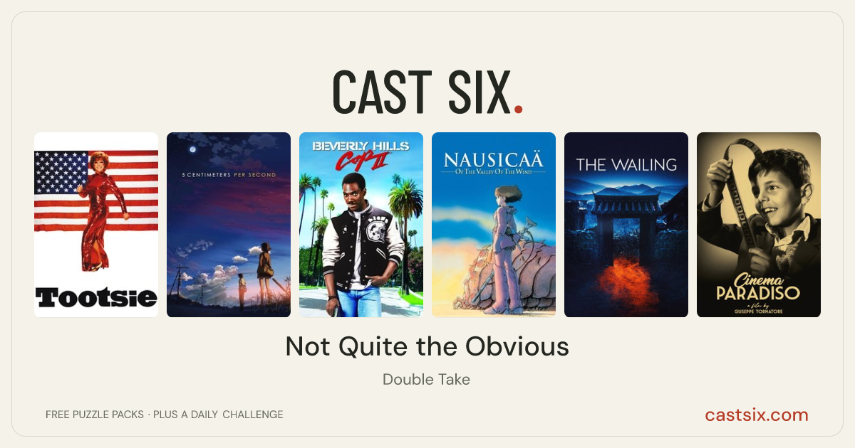 Not Quite the Obvious: a Cast Six movie puzzle. Six movie posters in a row: Tootsie, 5 Centimeters per Second, Beverly Hills Cop II, Nausicaä of the Valley of the Wind, The Wailing, Cinema Paradiso. Six movies, six categories, three checks. Free to play at castsix.com.