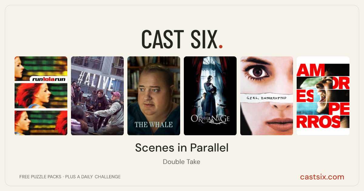Scenes in Parallel: a Cast Six movie puzzle. Six movie posters in a row: Run Lola Run, #Alive, The Whale, The Orphanage, Girl, Interrupted, Amores Perros. Six movies, six categories, three checks. Free to play at castsix.com.