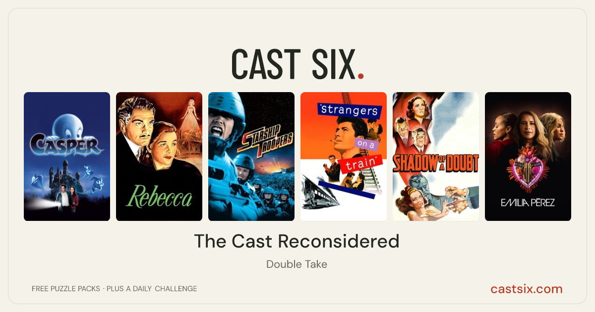The Cast Reconsidered: a Cast Six movie puzzle. Six movie posters in a row: Casper, Rebecca, Starship Troopers, Strangers on a Train, Shadow of a Doubt, Emilia Pérez. Six movies, six categories, three checks. Free to play at castsix.com.
