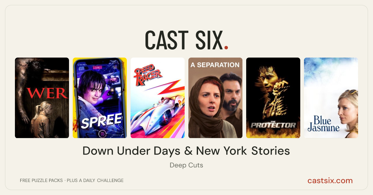 Down Under Days & New York Stories: a Cast Six movie puzzle. Six movie posters in a row: Wer, Spree, Speed Racer, A Separation, The Protector, Blue Jasmine. Six movies, six categories, three checks. Free to play at castsix.com.