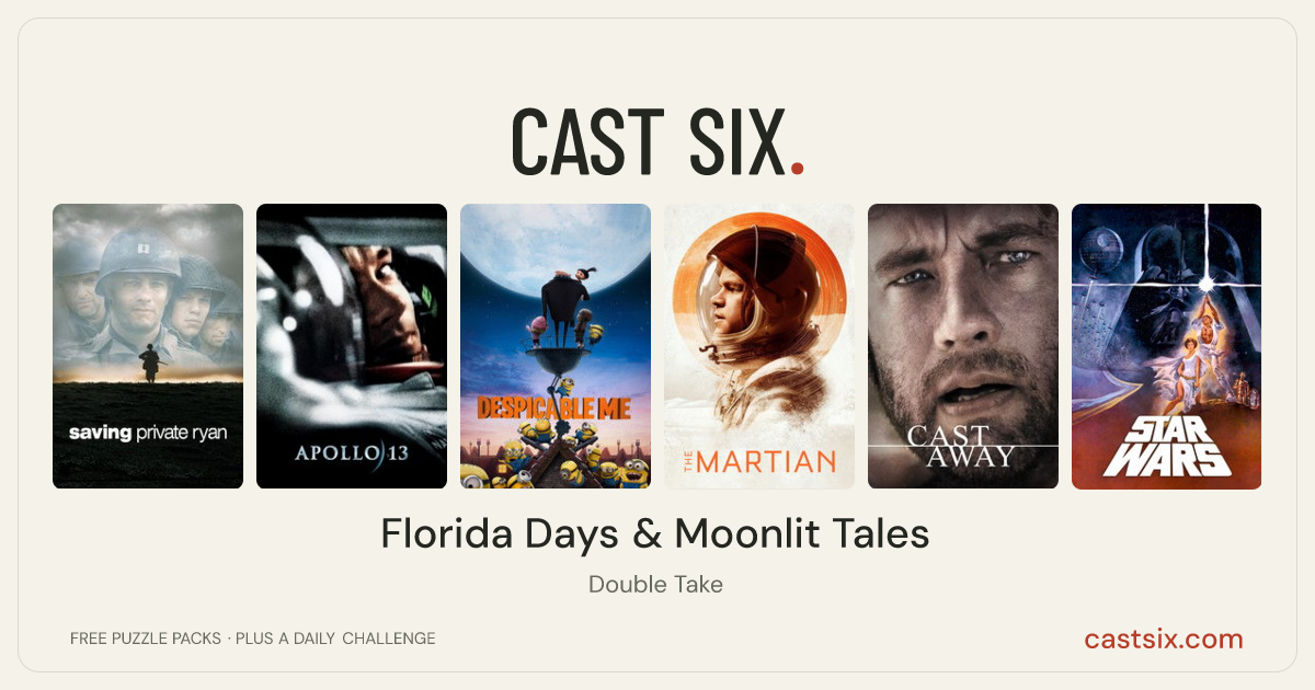 Florida Days & Moonlit Tales: a Cast Six movie puzzle. Six movie posters in a row: Saving Private Ryan, Apollo 13, Despicable Me, The Martian, Cast Away, Star Wars. Six movies, six categories, three checks. Free to play at castsix.com.