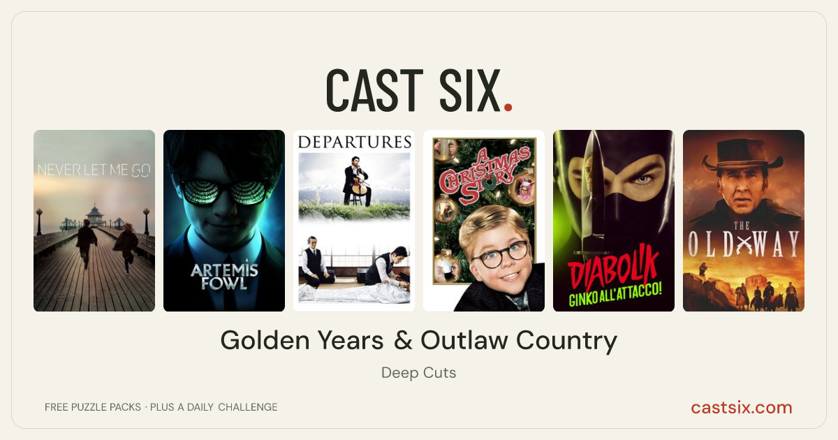 Golden Years & Outlaw Country: a Cast Six movie puzzle. Six movie posters in a row: Never Let Me Go, Artemis Fowl, Departures, A Christmas Story, Diabolik: Ginko Attacks!, The Old Way. Six movies, six categories, three checks. Free to play at castsix.com.