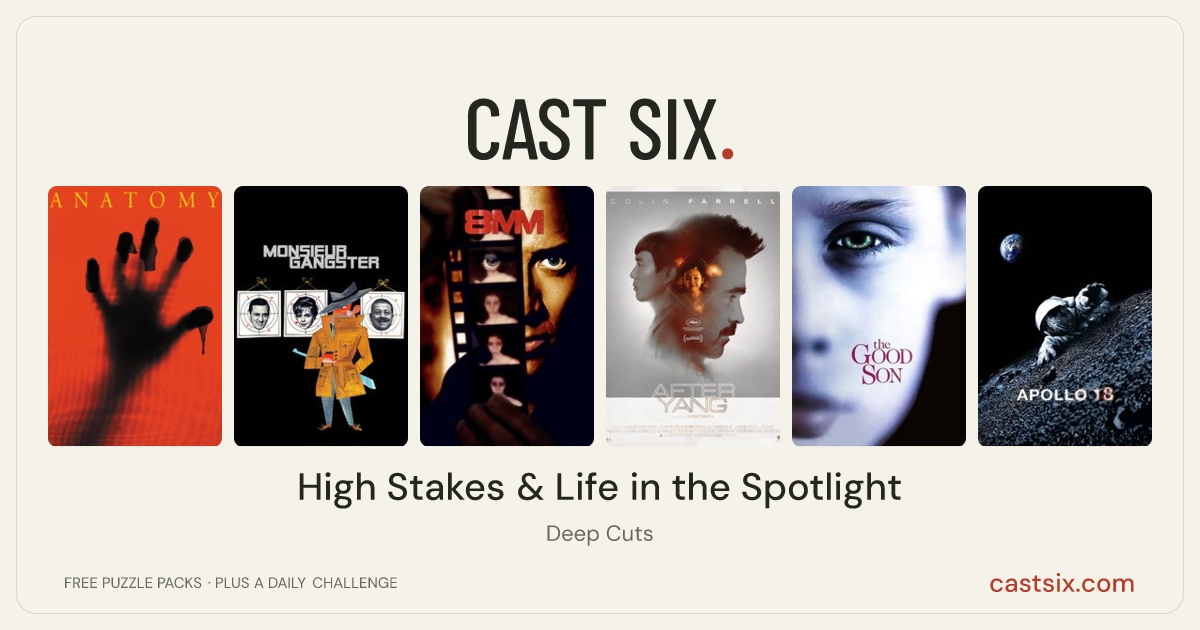 High Stakes & Life in the Spotlight: a Cast Six movie puzzle. Six movie posters in a row: Anatomy, Crooks in Clover, 8MM, After Yang, The Good Son, Apollo 18. Six movies, six categories, three checks. Free to play at castsix.com.
