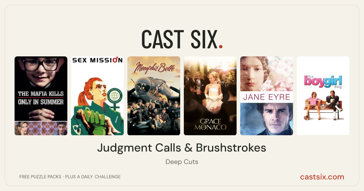 Judgment Calls & Brushstrokes: a Cast Six movie puzzle. Six movie posters in a row: The Mafia Kills Only in Summer, Sexmission, Memphis Belle, Grace of Monaco, Jane Eyre, It's a Boy Girl Thing. Six movies, six categories, three checks. Free to play at castsix.com.