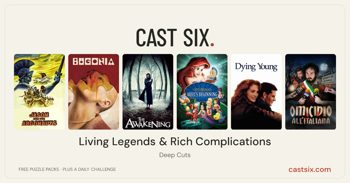 Living Legends & Rich Complications: a Cast Six movie puzzle. Six movie posters in a row: Jason and the Argonauts, Bugonia, The Awakening, The Little Mermaid: Ariel's Beginning, Dying Young, Omicidio all'italiana. Six movies, six categories, three checks. Free to play at castsix.com.
