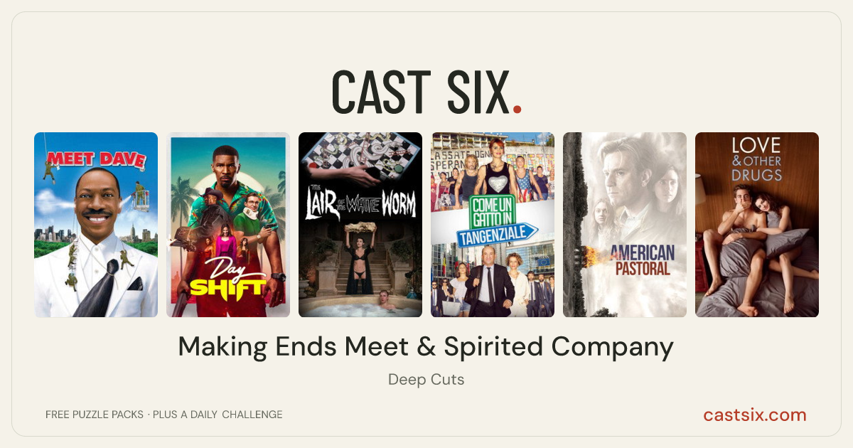 Making Ends Meet & Spirited Company: a Cast Six movie puzzle. Six movie posters in a row: Meet Dave, Day Shift, The Lair of the White Worm, Like a Cat on a Highway, American Pastoral, Love & Other Drugs. Six movies, six categories, three checks. Free to play at castsix.com.