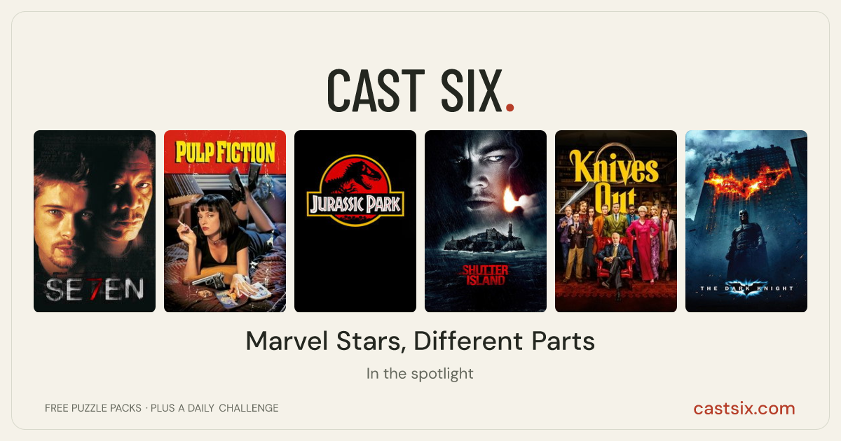 Marvel Stars, Different Parts: a Cast Six movie puzzle. Six movie posters in a row: Se7en, Pulp Fiction, Jurassic Park, Shutter Island, Knives Out, The Dark Knight. Six movies, six categories, three checks. Free to play at castsix.com.