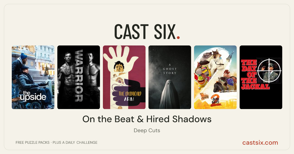 On the Beat & Hired Shadows: a Cast Six movie puzzle. Six movie posters in a row: The Upside, Warrior, The Diamond Arm, A Ghost Story, The Bad Guys 2, The Day of the Jackal. Six movies, six categories, three checks. Free to play at castsix.com.